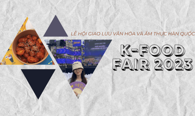 “K-Food Fair 2023”: Dạo quanh lễ hội giao lưu văn hóa và ẩm thực xứ sở Kim Chi