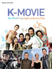 K-MOVIE: Tất cả về thế giới điện ảnh Hàn...