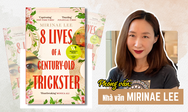 Phỏng vấn: Nhà văn Mirinae Lee và những kỷ niệm sâu sắc với cuốn tiểu thuyết “8 Lives of a Century-Old Trickster”