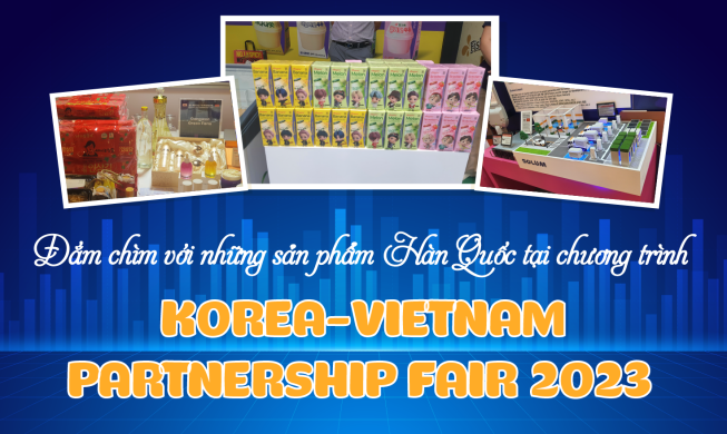 Đắm chìm với những sản phẩm Hàn Quốc tại chương trình “Korea – Vietnam Partnership Fair 2023”