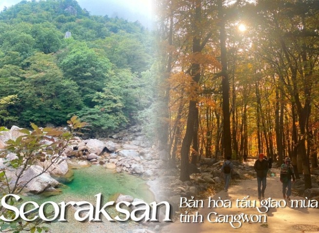 Seoraksan – Bản Hòa Tấu Giao Mùa Tỉnh Gangwon