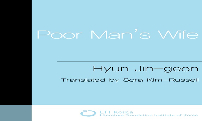 Review hai tác phẩm văn học Hàn Quốc: 'Poor Man's Wife,' 'Our Toes Are Alike'