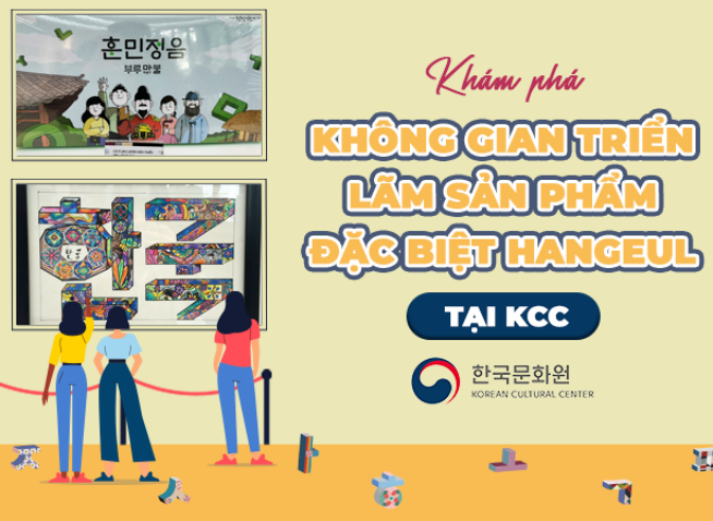 Tham quan không gian triển lãm đặc biệt về sản phẩm văn hóa Hangeul giữa thủ đô Hà Nội