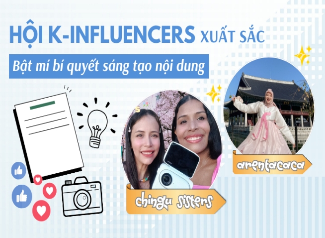 Hội K-influencers xuất sắc “mách nước” bí quyết sáng tạo nội dung hiệu quả cho năm 2025