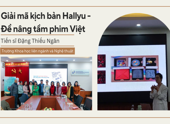 Giải mã kịch bản Hallyu dưới góc nhìn học thuật qua tọa đàm của TS. Đặng Thiếu Ngân