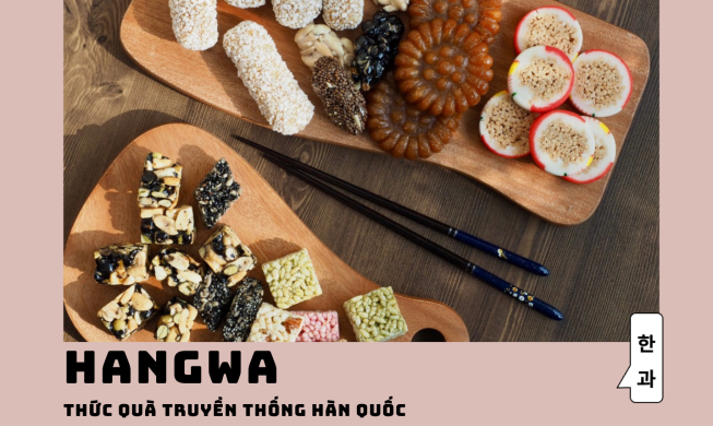 Hangwa: Thức quà truyền thống gắn với ngày Tết của người dân xứ Hàn