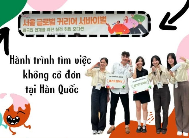 Một cuối tuần khác với mọi lần - điểm đến của tôi là Seoul Global Career Survival