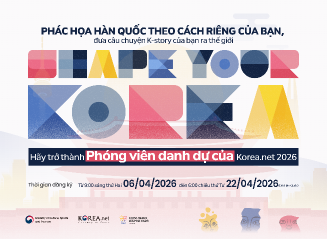 Thông báo: Tuyển dụng phóng viên danh dự Korea.net năm 2026