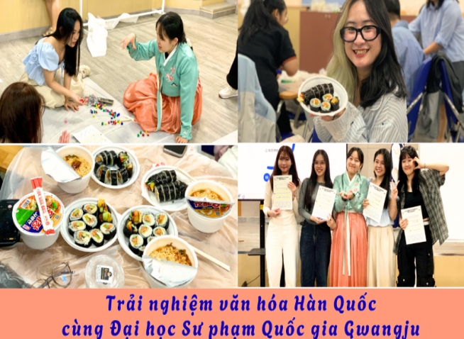 Trải nghiệm văn hóa Hàn Quốc cùng Đại học Sư phạm Quốc gia Gwangju