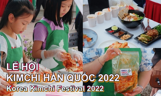 Một vòng khám phá Lễ hội Kimchi Hàn Quốc 2022 tại Hà Nội