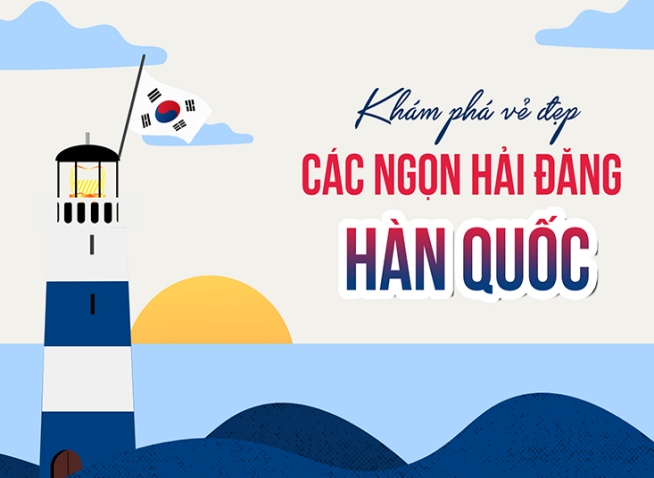 “Ngày Hải đăng Thế giới”: Khám phá vẻ đẹp ấn tượng của những ngọn hải đăng tại Hàn Quốc