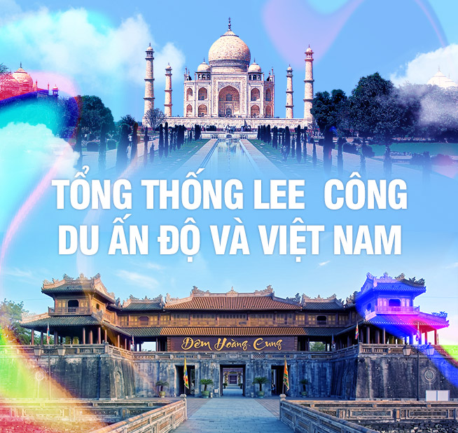  Tổng thống Lee  công  du Ấn Độ và Việt Nam